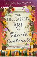 The Uncanny Art of Faerie Contracts